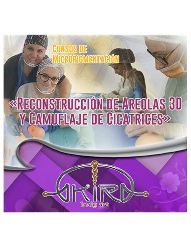 Curso de Micro - AREOLAS 3D y CICATRICES (24 Horas)